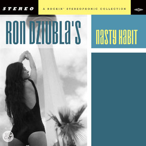 Ron Dziubla - Nasty Habit